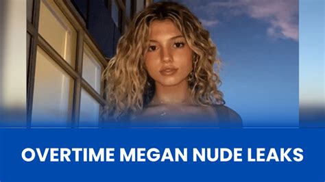 overtime meghan nudes|*LEAKS* Overtime megan Full sextape